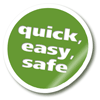 Quick, Easy, Secure!