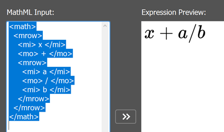 Syntax and display of the expression “x+a/b”. Syntax and display of the expression “x+a/b”.